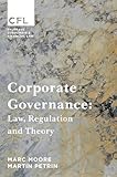 Corporate Governance: Law, Regulation and Theory (Corporate and Financial Law, 1)