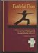 Christian Yoga Faithful Flow-A Christ Centered approach to Physical health and Spirtiual Growth through Yoga