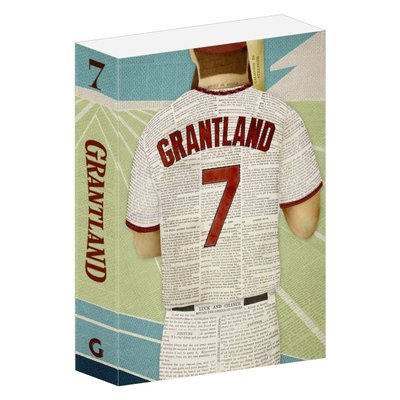 Grantland Quarterly No. 7 Grantland Quarterly No. 7