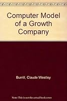 Computer model of a growth company, 0677004109 Book Cover