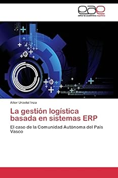 Paperback La gestión logística basada en sistemas ERP [Spanish] Book