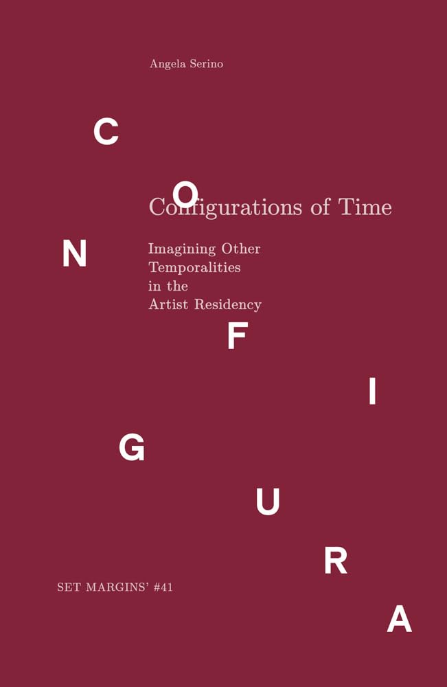 Configurations of Time by Angela Serino (Paperback Book)