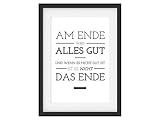 Interluxe Druck Poster Kunstdruck AM Ende Wird Alles GUT Zitat Oscar Wilde Print DIN A4