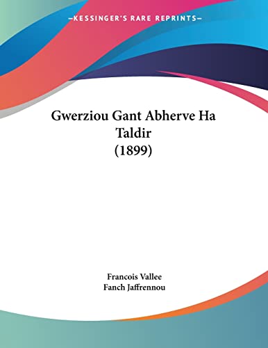 Gwerziou Gant Abherve Ha Taldir (1899) (Breton Edition)