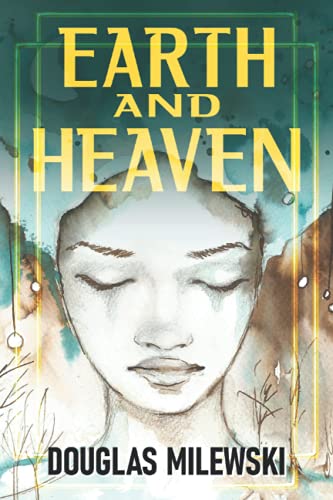 Earth and Heaven (The Digger)