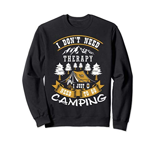 Funny Camping Lovers Therapy Lovers Campers design Felpa
