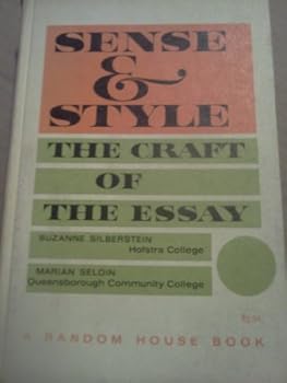 Hardcover Sense and Style:The Craft of the Essay Book