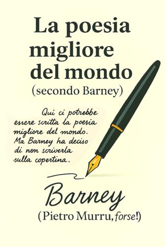 La poesia migliore del mondo (secondo Barney)