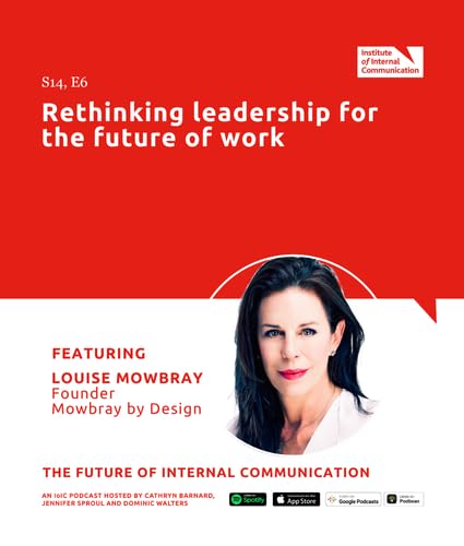 Rethinking leadership for the future of work with Louise Mowbray