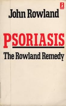 Paperback Psoriasis: The Rowland Remedy Book