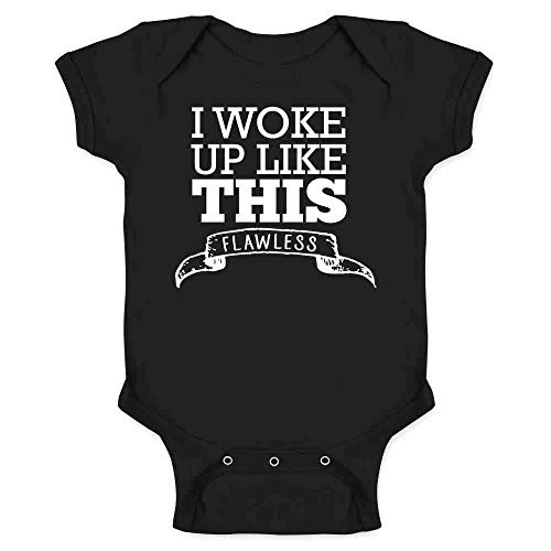 Image of Pop Threads I Woke Up Like This - Flawless Infant Baby Boy Girl Bodysuit