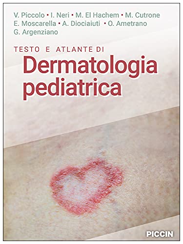 Testo e atlante di dermatologia pediatrica