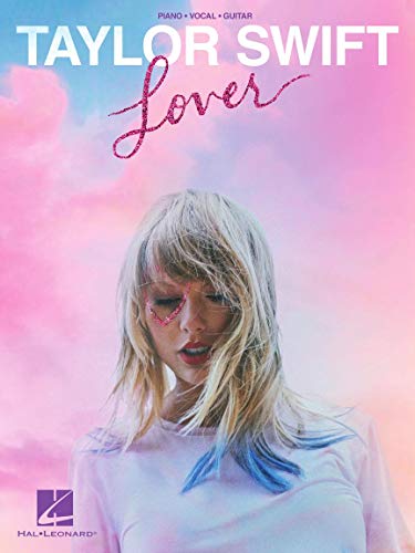 TAYLOR SWIFT LOVER: Lover: Piano-Vocal-Guitar