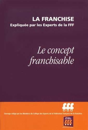 Télécharger Le concept franchisable Francais PDF