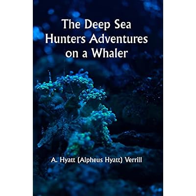 The Deep Sea Hunters Adventures on a Whaler