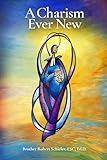 A Charism Ever New