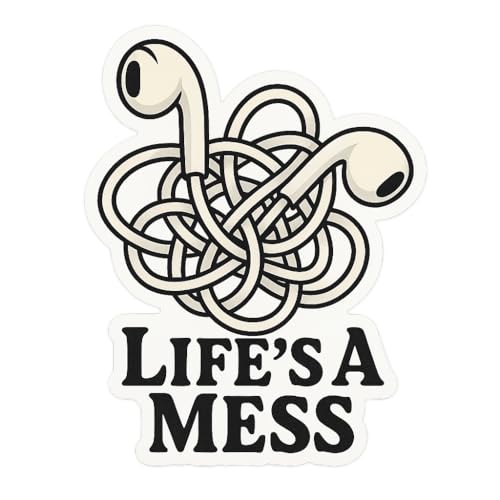Life's a Mess Funny Earphone Sticker - Vinyl Decal for Laptops, Water Bottles, Journals (2.25' x 3')