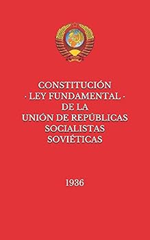 Paperback Constitución de la Unión de Repúblicas Socialistas Soviéticas de 1936 [Spanish] Book