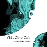 red raven xlr input  Chilly Classic Cafe - 2020 Handpicked Ambient