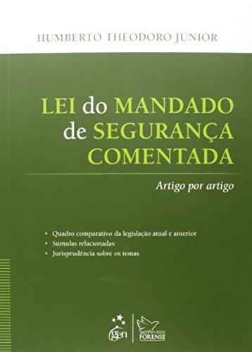 Lei do mandado de segurança comentada: Artigo por artigo