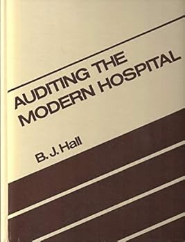 Auditing the modern hospital