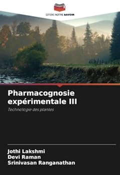 Paperback Pharmacognosie expérimentale III [French] Book