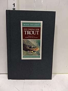 Hardcover Fly Fishing for Trout: Fishing the Four Seasons, Vol. 5 Book