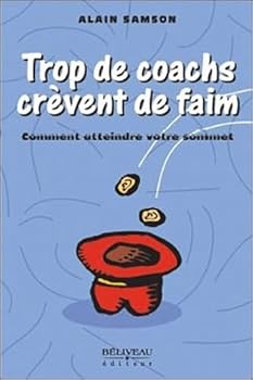 Paperback Trop de coachs crèvent de faim (French Edition) [French] Book