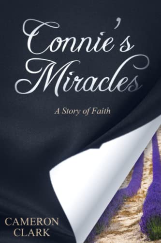 Connie's Miracles: a story of Faith