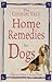 Country Vet's Home Remedies for Dogs