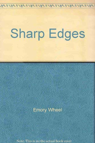 Sharp Edges: Emory Wheel: 9780920026007: Amazon.com: Books