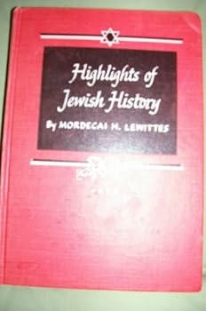 Hardcover HIGHLIGHTS OF JEWISH HISTORY: VOLUME 4 Book