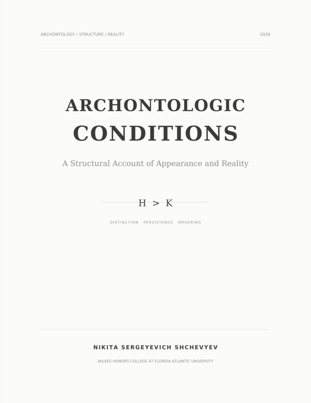 ARCHONTOLOGIC CONDITIONS: A Structural Account of Appearance and Reality