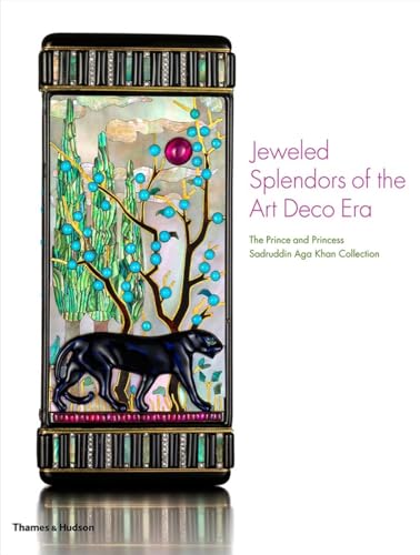 Jeweled Splendors Of The Art Deco Era: The Prince And Princess Sadruddin Aga Khan Collection