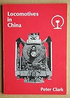 Locomotives in China 0959459812 Book Cover
