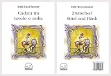  Caduta tra tavolo e sedia-Zwusched Stuehl und Bank
