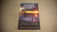 The Bible on Success: Discover the Greatest Secret of Success From the Greatest Book Ever Written (Book / CD Set) B001NR966I Book Cover