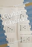  Guitar Chords: Composition Practice Sheets