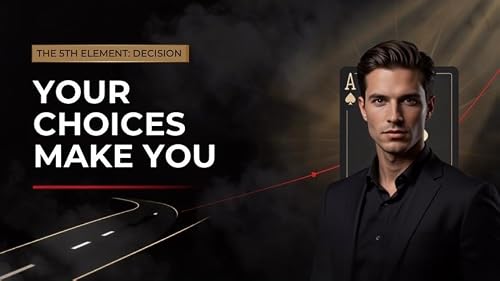 you make the choice later the choice makes you
