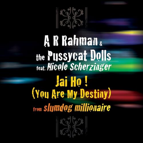 A. R. Rahman & The Pussycat Dolls feat. Nicole Scherzinger