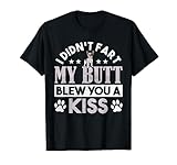 i didnt fart my butt blew a kiss frenchie dog maglietta