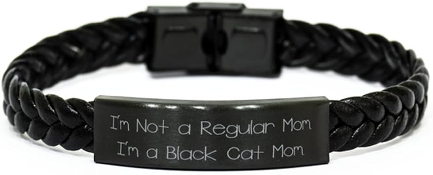 Beautiful Black Cat, Im Not a Regular Mom. Im a Black Cat Mom., Unique Idea Holiday Braided Leather Bracelet from Cat Mom