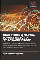 Trajektorie Z NazwA, TowarzyszyC To... "Torowanie Drogi". (Polish Edition) 6208851289 Book Cover