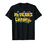 16 Years Old 16th Birthday Funny Quote Birthday Party Meme T-Shirt