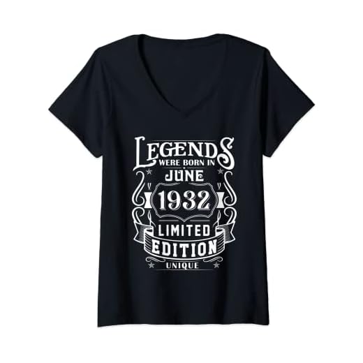 Mujer Cumpleaños Junio 1932 Edición Limitada Regalo Legend June Camiseta Cuello V
