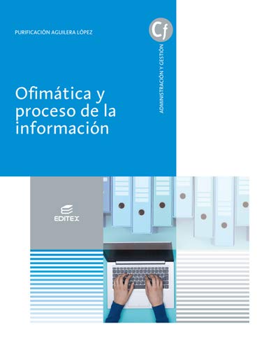 Ofimática y Proceso De La Información (Ciclos Formativos)