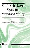 Studies in Legal Systems: Mixed And Mixing