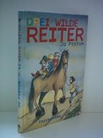 Drei wilde Reiter 3570260550 Book Cover
