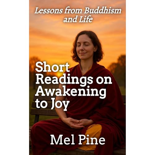 Audiobook: Short Readings on Awakening to Joy by Mel Pine episode artwork