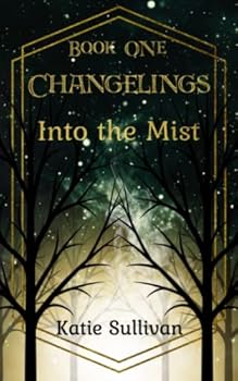 Paperback Changelings: Into the Mist Book